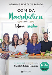 Comida macrobiótica para toda a família