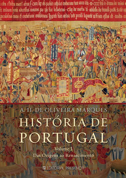 Livro «História de Portugal - Volume I», de A. H. De Oliveira Marques na livraria online da Presença. Desconto em todos os livros