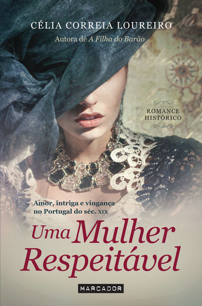 Livro «Uma Mulher Respeitável», de Celia Loureiro na livraria online da Presença. Desconto em todos os livros