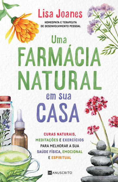 Livro «Uma Farmácia Natural em Sua Casa», de Lisa Joanes na livraria online da Presença. Desconto em todos os livros