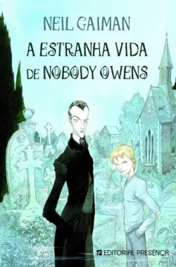 Livro «A Estranha Vida de Nobody Owens», de Neil Gaiman na livraria online da Presença. Desconto em todos os livros