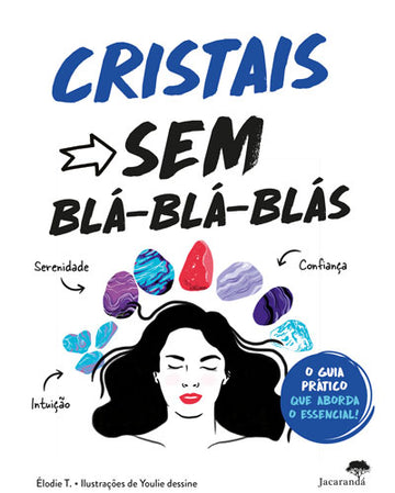 Cristais Sem Blá-Blá-Blás