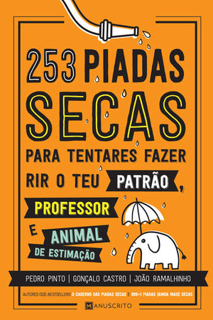 253 Piadas Secas para Tentares Fazer Rir o Teu Patrão