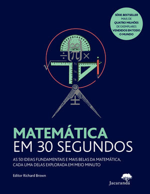 Matemática em 30 Segundos