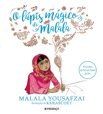 Livro «O Lápis Mágico de Malala», de  Kerascoet, Malala Yousafzai na livraria online da Presença. Desconto em todos os livros