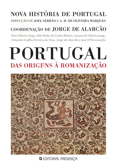 Livro «Portugal das Origens à Romanização», de Jorge de Alarcao, Jorge de Alarcao,  AAVV, Vitor Oliveira Jorge, A. H. De Oliveira Marques, Joel Serrao, Joao Pedro da Cunha Ribeiro, Susana de Oliveira Jorge, Armando Coelho Ferreira da Silva, Jose  na livraria online da Presença. Desconto em todos os livros