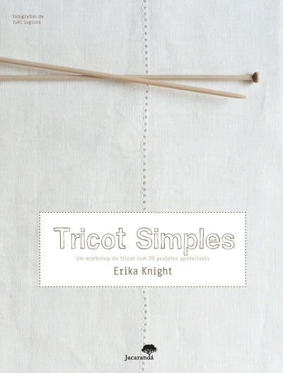Livro «Tricot Simples», de Erika Knight na livraria online da Presença. Desconto em todos os livros
