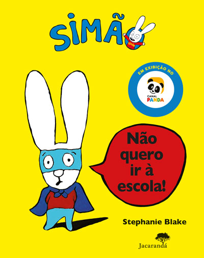 Livro «Não Quero Ir à Escola!», de Stephanie Blake na livraria online da Presença. Desconto em todos os livros