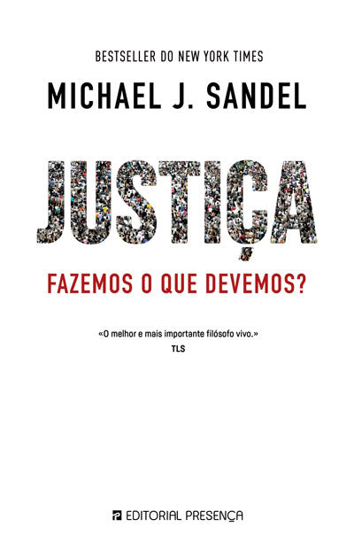Justiça - Fazemos o Que Devemos?