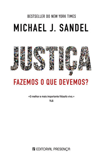 Justiça - Fazemos o Que Devemos?