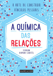 A Química Das Relações