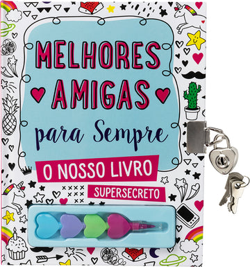 Melhores Amigas para Sempre - O Nosso Livro Supersecreto