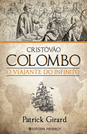 Cristóvão Colombo – O Viajante do Infinito