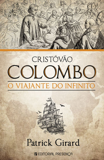 Cristóvão Colombo – O Viajante do Infinito