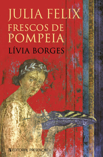 Livro «Julia Felix», de Livia Borges na livraria online da Presença. Desconto em todos os livros