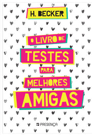 O Livro de Testes para Melhores Amigas