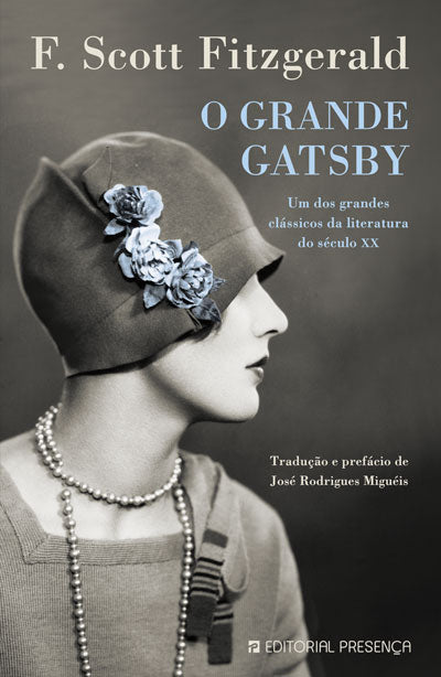 Livro «O Grande Gatsby», de F. Scott Fitzgerald na livraria online da Presença. Desconto em todos os livros