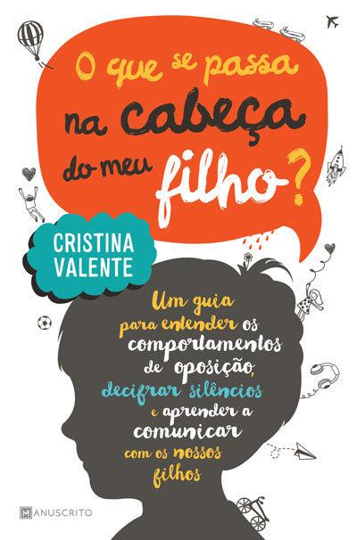 O Que se Passa na Cabeça do Meu Filho?