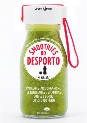 A Bíblia - Smoothies do Desporto