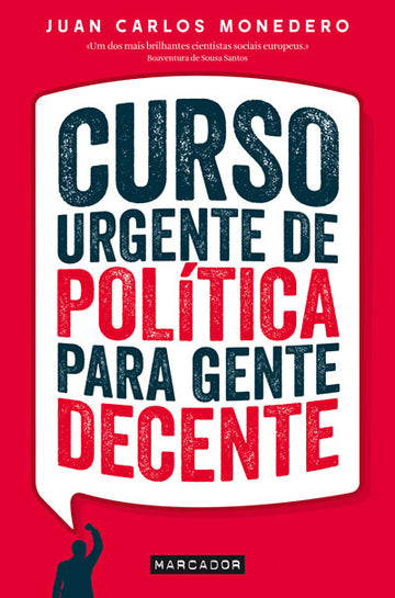Curso Urgente de Política Para Gente Decente