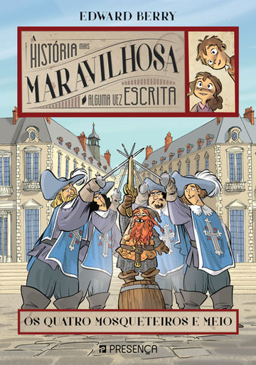 Os Quatro Mosqueteiros e Meio