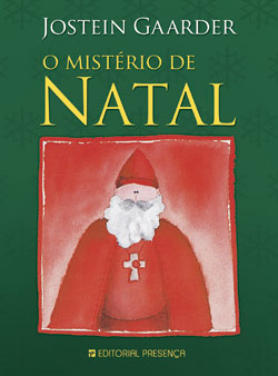 Livro «O Mistério de Natal», de Jostein Gaarder na livraria online da Presença. Desconto em todos os livros