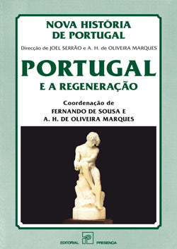 Livro «Portugal e a Regeneração», de Joel Serrao, A. H. De Oliveira Marques, A. H. De Oliveira Marques, A. H. De Oliveira Marques, A. Carvalho Homem, Joao Pedro Ferro, Fernando de Sousa, Fernando de Sousa, Antonio Pais de Lacerda, Duart na livraria online da Presença. Desconto em todos os livros