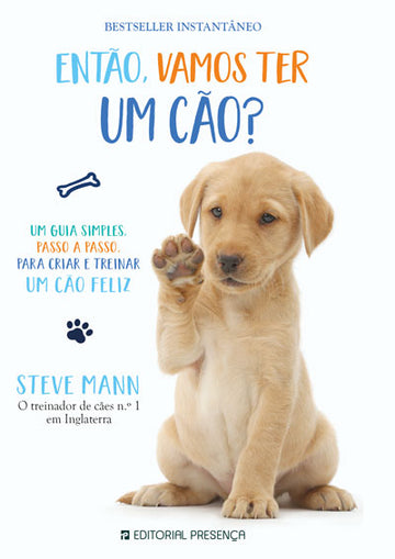 Então, Vamos Ter um Cão?