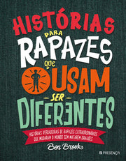 Histórias para rapazes que ousam ser diferentes