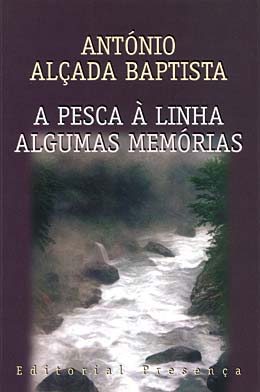 Livro «A Pesca à Linha», de Antonio Alcada Baptista na livraria online da Presença. Desconto em todos os livros