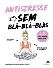 Antistresse Sem Blá-Blá-Blás