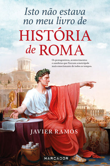 Isto Não Estava no Meu Livro de História de Roma