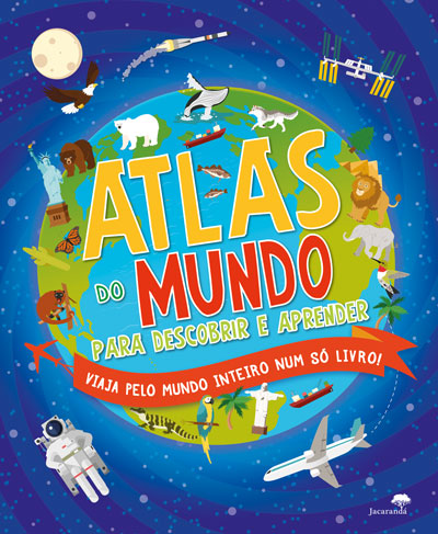 Atlas do Mundo para Descobrir e Aprender