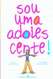 Sou uma Adolescente!