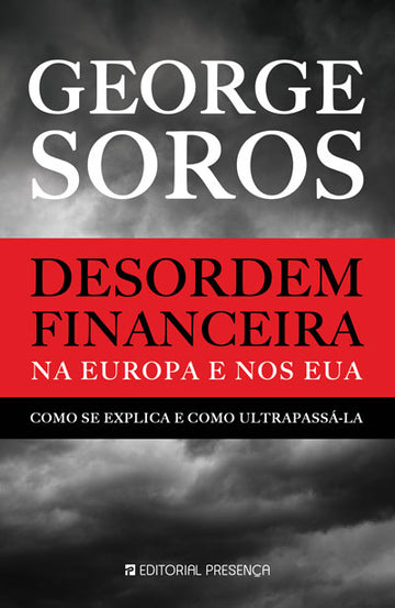 Desordem Financeira na Europa e nos EUA