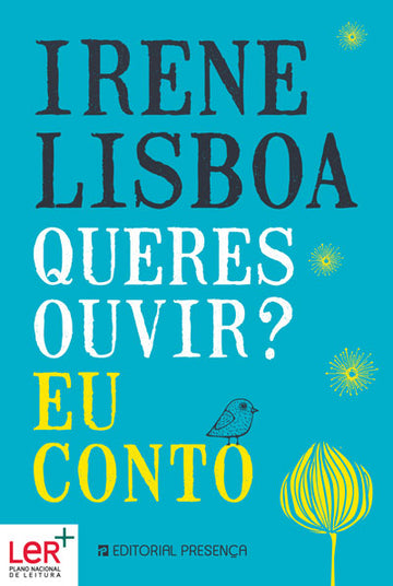 Queres Ouvir? Eu Conto