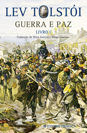 Guerra e Paz – Livro I