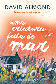 Uma Criatura Feita de Mar