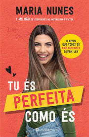 Tu És Perfeita Como És