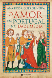 O Amor em Portugal na Idade Média