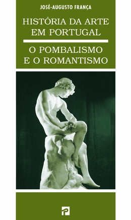 Livro «O Pombalismo e o Romantismo», de Jose-Augusto Franca na livraria online da Presença. Desconto em todos os livros
