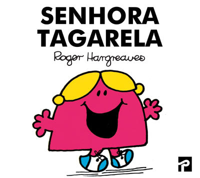 Livro «Senhora Tagarela», de Roger Hargreaves na livraria online da Presença. Desconto em todos os livros