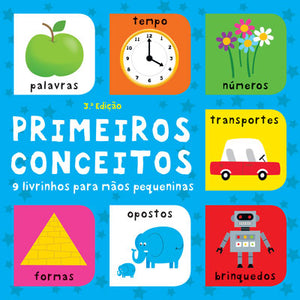Primeiros conceitos! 9 livrinhos para mãos pequeninas