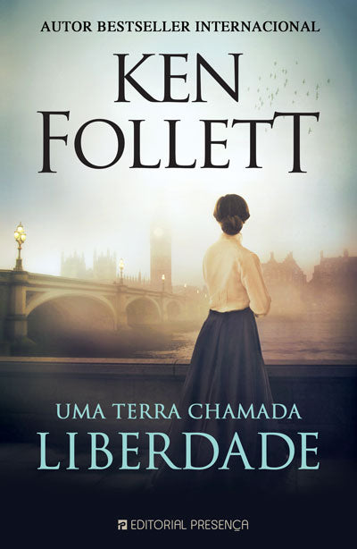 Livro «Uma Terra Chamada Liberdade», de Ken Follett na livraria online da Presença. Desconto em todos os livros