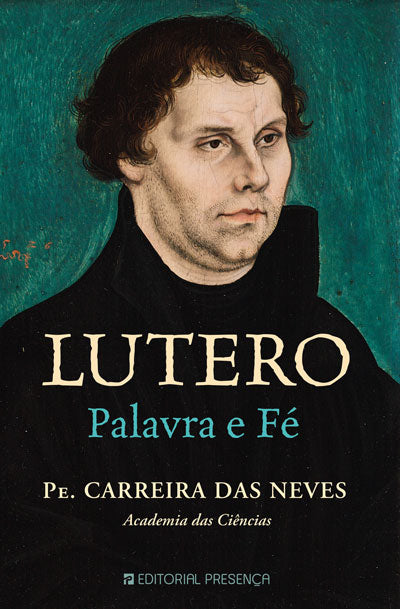 Livro «Lutero», de Joaquim Carreira das Neves na livraria online da Presença. Desconto em todos os livros