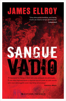 Livro «Sangue Vadio», de James Ellroy na livraria online da Presença. Desconto em todos os livros