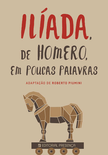 Ilíada, de Homero, em poucas palavras