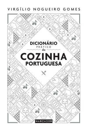 Dicionário Prático da Cozinha Portuguesa