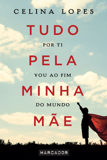 Tudo Pela Minha Mãe