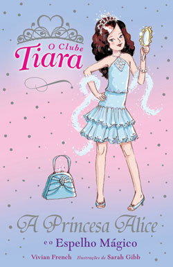 A Princesa Alice e o Espelho Mágico